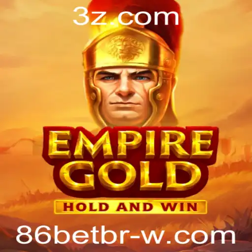 Descubra EmpireGold: A Nova Sensação no Mundo dos Jogos com 86bet