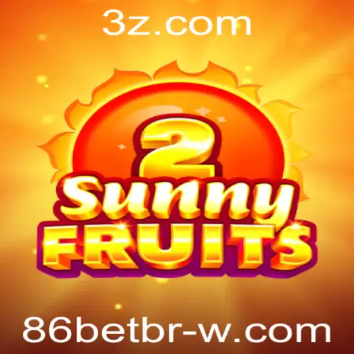 Descubra o Fascinante Mundo de SunnyFruits2 na Plataforma 86bet