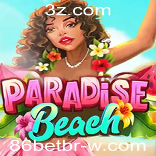 Descubra o Fascinante Mundo de ParadiseBeach e a Palpitante Conexão com 86bet